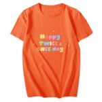 Happy Twice & Once Day T-Shirt #1 (MR3)