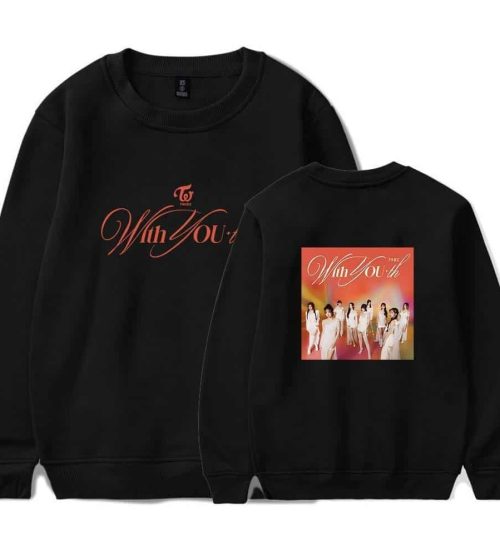 Twice With YOU-th Sweatshirt #1