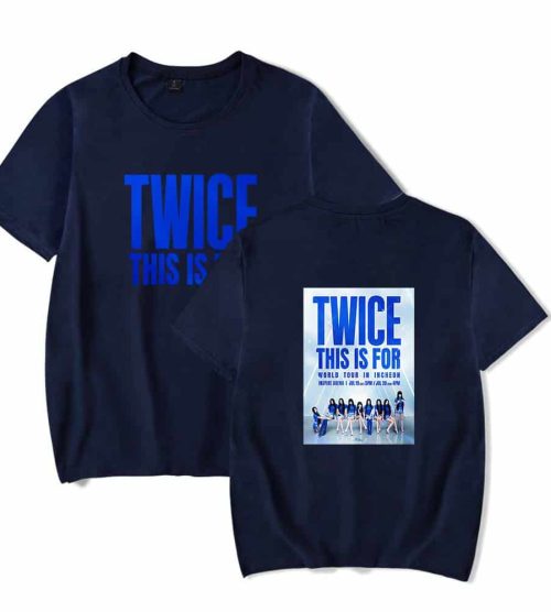 Twice This Is For T-Shirt #1